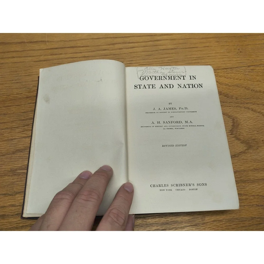 Government in State and Nation 1911 J.A. James & A.H. Sanford Antique‎